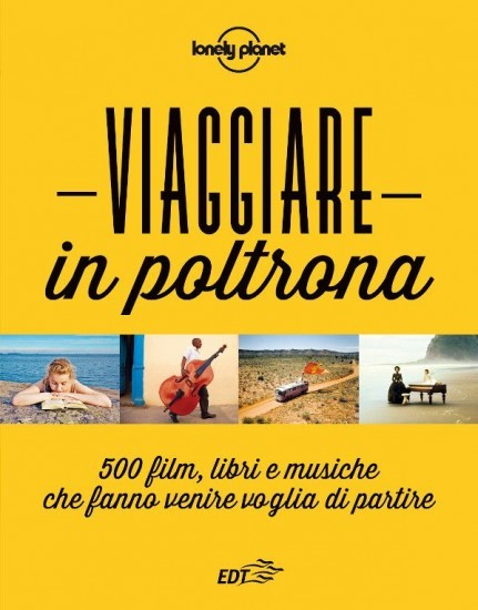 Viaggiare in poltrona è una selezione di 500 film, libri e musiche che ti condurranno dalle mete più vicine a quelle più remote. Per sognare ad occhi aperti e poi, magari, partire davvero. https://www.lonelyplanetitalia.it/speciale/viaggiare_in_poltrona_download